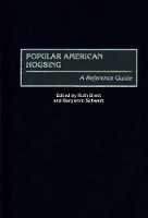 Book Cover for Popular American Housing by Ruth S Brent, Benyamin Schwarz