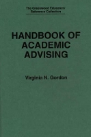 Book Cover for Handbook of Academic Advising by Virginia N. Gordon