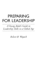 Book Cover for Preparing for Leadership by Robert B. Woyach