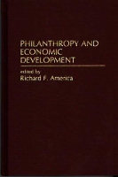 Book Cover for Philanthropy and Economic Development by Richard F. America