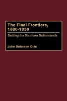 Book Cover for The Final Frontiers, 1880-1930 by John Otto