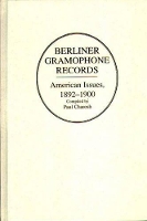 Book Cover for Berliner Gramophone Records by Paul Charosh