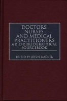 Book Cover for Doctors, Nurses, and Medical Practitioners by Lois N. Magner