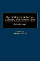 Book Cover for Opera Singers in Recital, Concert, and Feature Film by Sharon G Almquist