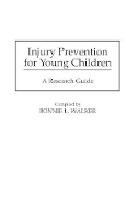 Book Cover for Injury Prevention for Young Children by Bonnie L. Walker