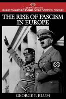 Book Cover for The Rise of Fascism in Europe by George P. Blum