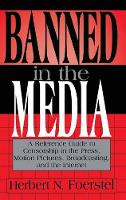 Book Cover for Banned in the Media by Herbert N. Foerstel