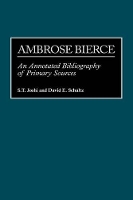 Book Cover for Ambrose Bierce by S. T. Joshi, David E. Schultz