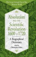 Book Cover for Absolutism and the Scientific Revolution, 1600-1720 by Christopher Baker