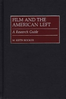 Book Cover for Film and the American Left by M. Keith Booker