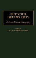 Book Cover for Put Your Dreams Away by Luiz Carlo Nascimento Silva