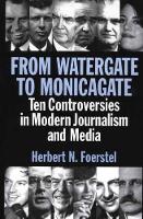 Book Cover for From Watergate to Monicagate by Herbert N. Foerstel