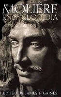 Book Cover for The Molière Encyclopedia by James F Gaines