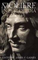 Book Cover for The Molière Encyclopedia by James F. Gaines