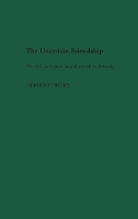 Book Cover for The Uncertain Friendship by Herbert Druks