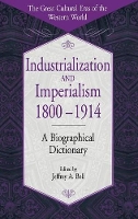 Book Cover for Industrialization and Imperialism, 1800-1914 by Jeffrey A. Bell