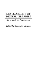 Book Cover for Development of Digital Libraries by Deanna B Marcum
