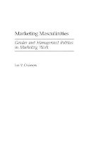 Book Cover for Marketing Masculinities by Lee V Chalmers