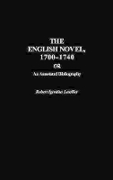 Book Cover for The English Novel, 1700-1740 by Robert Letellier