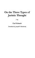 Book Cover for On the Three Types of Juristic Thought by Carl Schmitt