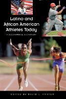 Book Cover for Latino and African American Athletes Today by David L. Porter