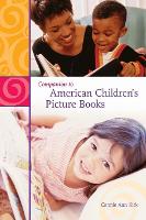 Book Cover for Companion to American Children's Picture Books by Connie Ann Kirk