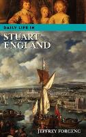 Book Cover for Daily Life in Stuart England by Jeffrey L. Forgeng