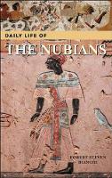 Book Cover for Daily Life of the Nubians by Robert Steven Bianchi