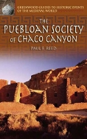 Book Cover for The Puebloan Society of Chaco Canyon by Paul Reed