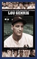 Book Cover for Lou Gehrig by William C. Kashatus