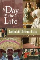 Book Cover for A Day in the Life by Peter N. Stearns