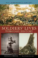 Book Cover for Soldiers' Lives through History - The Nineteenth Century by Michael S Neiberg