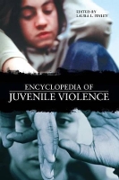 Book Cover for Encyclopedia of Juvenile Violence by Laura L Barry University, USA Finley