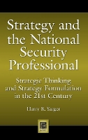Book Cover for Strategy and the National Security Professional by Harry R. Yarger