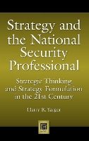 Book Cover for Strategy and the National Security Professional by Harry R Yarger