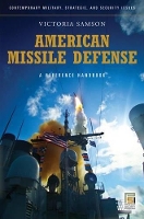 Book Cover for American Missile Defense by Victoria Samson