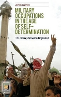 Book Cover for Military Occupations in the Age of Self-Determination by James Gannon