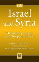 Book Cover for Israel and Syria by Anthony H. Cordesman, Aram Nerguizian, Inout C. Popescu