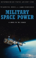 Book Cover for Military Space Power by James Fergusson