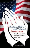 Book Cover for Religious Myths and Visions of America by Christopher Buck