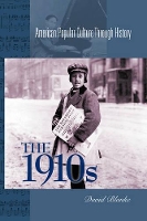 Book Cover for The 1910s by David Blanke