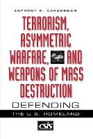 Book Cover for Terrorism, Asymmetric Warfare, and Weapons of Mass Destruction by Anthony H Cordesman