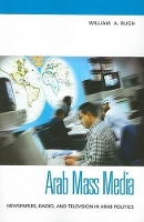 Book Cover for Arab Mass Media by William A Rugh