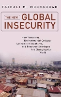 Book Cover for The New Global Insecurity by Fathali M. Moghaddam