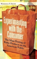 Book Cover for Experimenting with the Consumer by Marshall S. Shapo