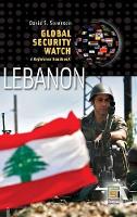 Book Cover for Global Security Watch—Lebanon by David S. Sorenson