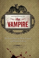 Book Cover for Encyclopedia of the Vampire by S T Joshi