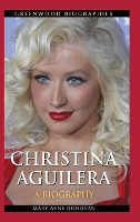 Book Cover for Christina Aguilera by Mary Anne Donovan
