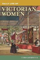 Book Cover for Daily Life of Victorian Women by Lydia Murdoch