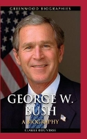 Book Cover for George W. Bush by Clarke Rountree